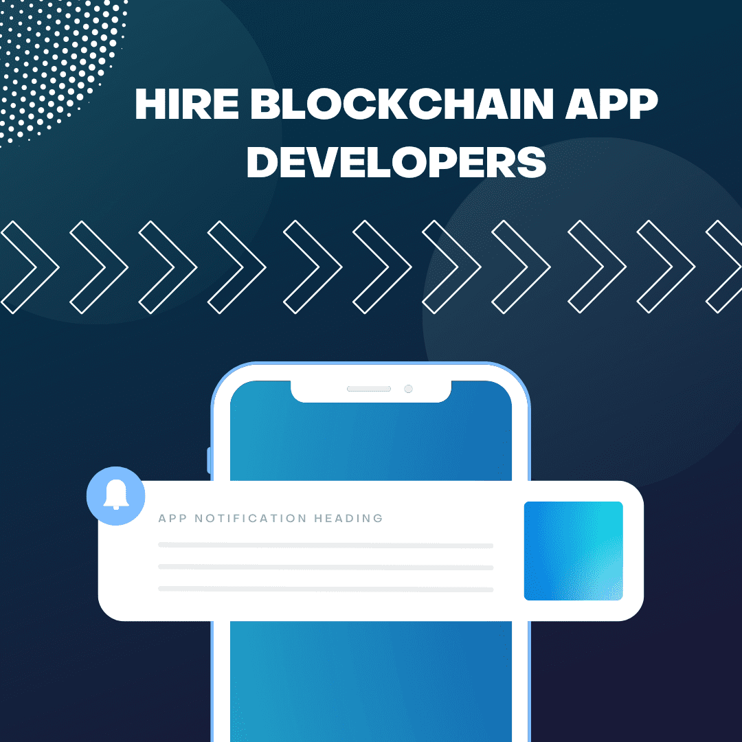 Hire Top Rated Blockchain App Developers 